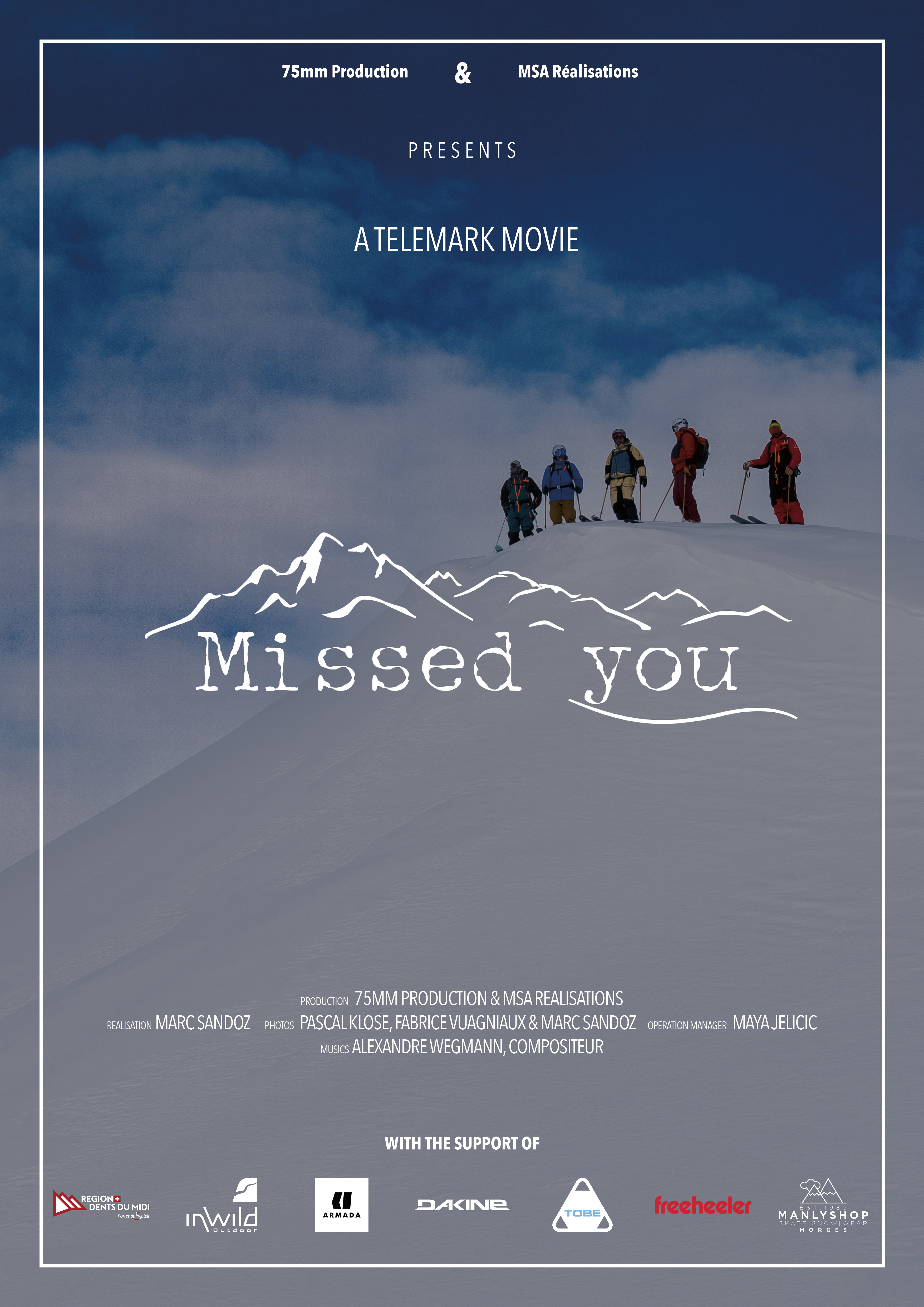 Missed you, Lancement officiel, Morgins